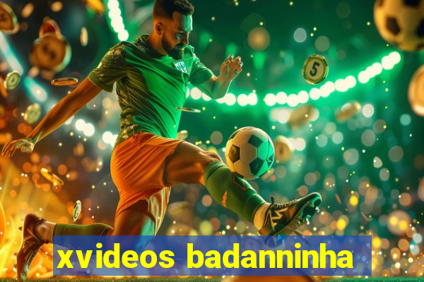 xvideos badanninha